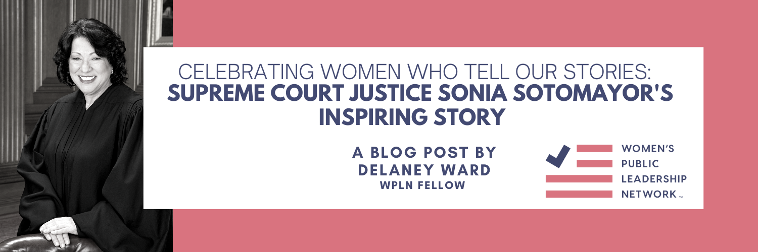Celebrating Women Who Tell Our Stories: Supreme Court Justice Sonia ...